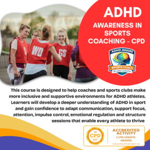 CPD Accredited – ADHD Awareness in Sports Coaching