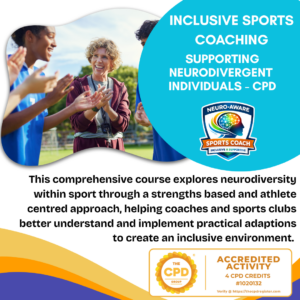 CPD Accredited - Inclusive Sports Coaching: Supporting Neurodivergent Individuals